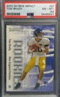 2000 SKYBOX IMPACT #27 TOM BRADY ROOKIE CARD PSA 8.5 NM-MT+