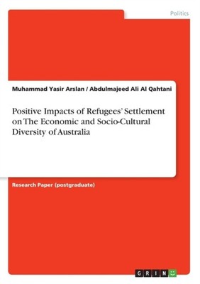 Arslan - Positive Impacts of Refugees' Settlement on The Economic and  - G555z
