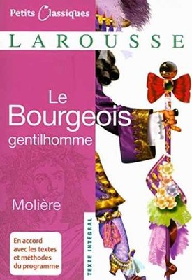 Le Bourgeois Gentilhomme (Petites - Paperback, by Moliere - Very Good
