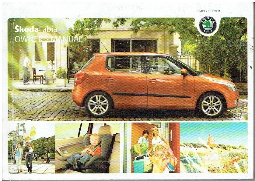 SKODA FABIA Mk2 HATCHBACK ORIGINAL 2007 OWNERS INSTRUCTION & MAINTENANCE MANUAL