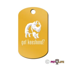 Got Keeshond Engraved Keychain GI Tag dog v2 kees Many Colors