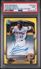 2025 Bowman Konnor Griffin Chrome Prospect Auto Yellow Refractor # 6/75 PSA 9