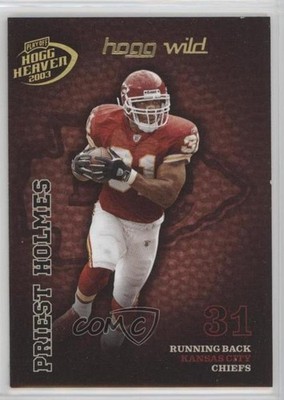 2003 Playoff Hogg Heaven Hogg Wild 58/150 Priest Holmes #71 0s8i