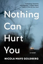 Nothing Can Hurt You by Goldberg, Nicola Maye