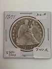 1871 Liberty Seated Silver Dollars