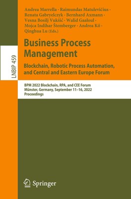Business Process Management: Blockchain, Robotic Process Automation, and Central