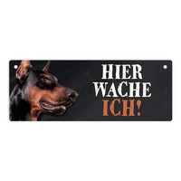 Metallschild Mit Dobermann Motiv Und Spruch: Hier Wache Ich! TüRschild