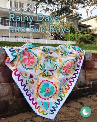 Sarah Fielke Rainy Days and Sun Rays Quilt Pattern and Videos (Taschenbuch)