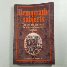 Democratic Subjects : The Self and the Social...