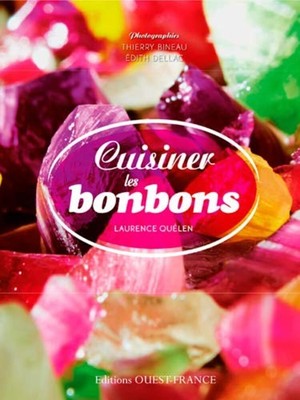 Süßigkeiten kochen | Quélen Laurence Bineau Thierry | Sehr guter Zustand