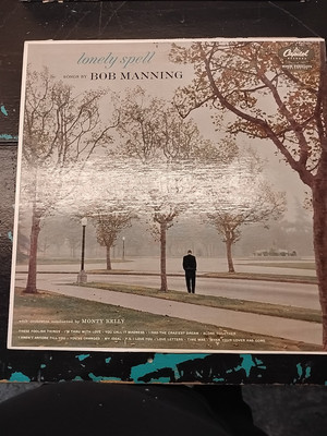 BOB MANNING Lonely Spell 50's MALE VOCAL Big Band Cool Jazz EASY Oldies 