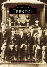 NEW Arcadia Publishing Trenton, NJ 9780738537764 Images of America Trade Paperba