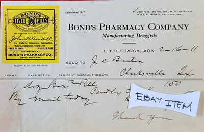1911 BILLHEAD Bond's Liver Pills LITTLE ROCK ARKANSAS Manufacturing Druggists