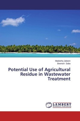 Potential Use of Agricultural Residue in Wastewater Treatment | 2014 | englisch