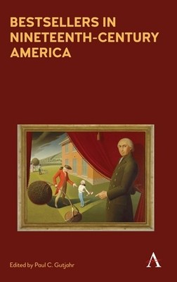 Bestseller im Amerika des 19. Jahrhunderts - 9781783085798