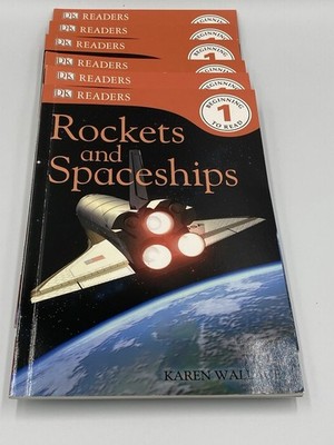 DK Readers Ser. Rockets and Spaceships Level 1 Karen Wallace 2011 Set of 6.