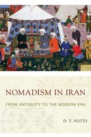 Nomadism In Iran | From Antiquity To The Modern Era | Daniel T Potts (U. A.)