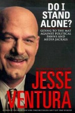 Do I Stand Alone: Going to the Mat Against Political Pawns and M - VERY GOOD
