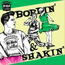 BIG BLACK CADILLAC Boppin' & Shakin' CD - rockabilly - NEW