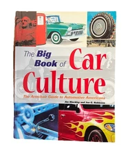 The Big Book of Car Culture: The Armchair Guide to Automotive Americana