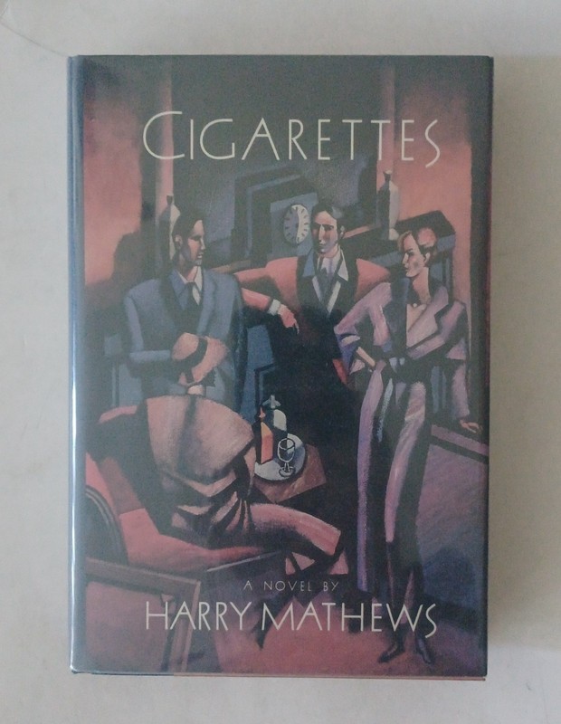 Signed! Harry Mathews Cigarettes A Novel 1987 HCDJ 1st Edition 1st Printing Rare