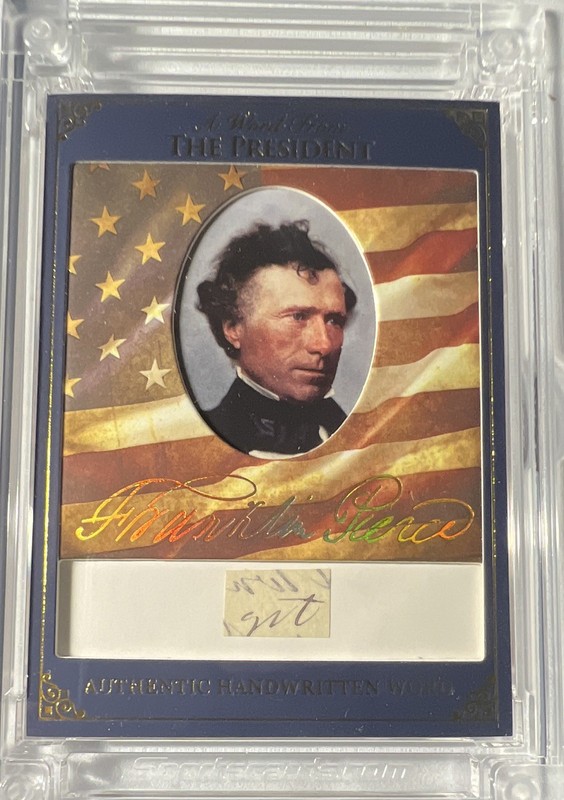 A Word From POTUS 2025 Franklin Pierce Hand Written Word Card AWF-FP14