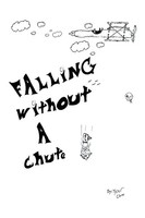 Tyler Clark | Falling Without A Chute | Taschenbuch | Englisch (2015) | Xlibris