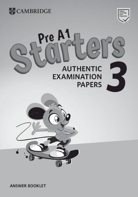 Pre A1 Starters 3 Answer Booklet: Authentic Examination Papers (English) Paperba