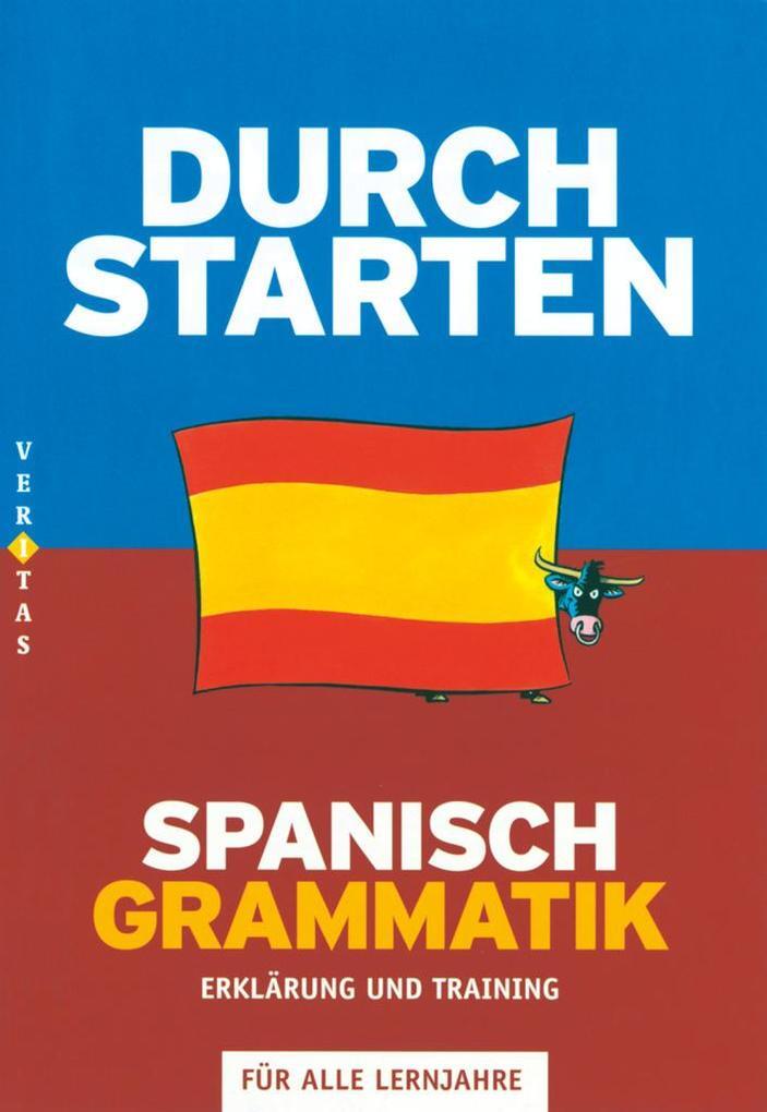 Thumbnail - Durchstarten Spanisch Grammatik | Monika Veegh, Reinhard Bauer | 2006