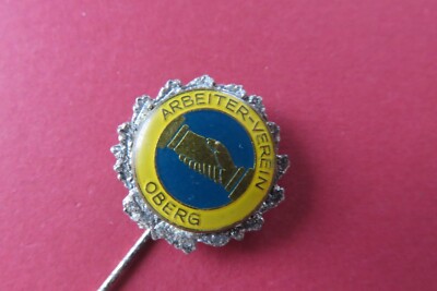 Arbeiter Verein  OBERG   Anstecknadel     Abzeichen