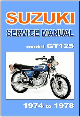 あ*ま様 SUZUKI GT125 サービスマニュアル SUZUKI Workshop Manual GT125 1974 1975 1976 1977 1978 Maintenance