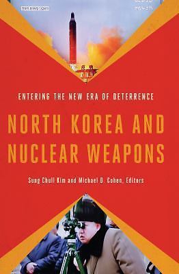 North Korea and Nuclear Weapons: Entering the New Era of Deterrence, , New Book