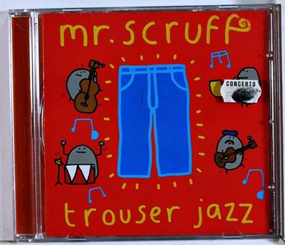 Mr. Scruff - Trouser Jazz (CD 2002)