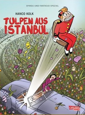 Spirou und Fantasio Spezial 40: Tulpen aus Istanbul | Hanco Kolk | deutsch