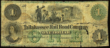 FL $1 The TALLAHASSEE Rail Road Company Florida Nov 1, 1840 Benice 109