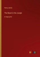 The Beast In The Jungle Henry James