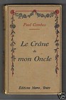 LE CRANE DE MON ONCLE PAUL COMBES MAISON MAME 1929