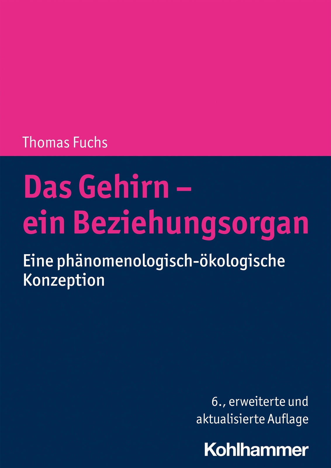 Thumbnail - Thomas Fuchs Das Gehirn - Ein Beziehungsorgan