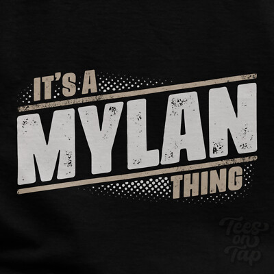 IT'S A MYLAN THING T-SHIRT Name Nachname lustig Familie Geschenkidee