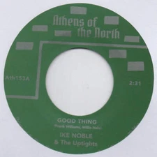 Ike Noble & The Uptights - Good Thing / Look A Little Higher (7")
