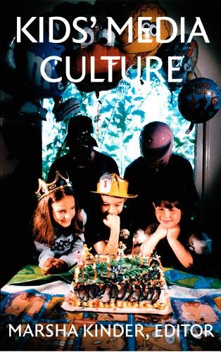 Kids` Media Culture Kinder Paperback John Wiley & Sons 9780822323716