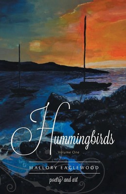 Mallory Eaglewood | Hummingbirds | Taschenbuch | Englisch (2015) | Volume One