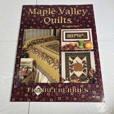 MAPLE VALLEY QUILTS BY LYNETTE JENSEN THIMBLEBERRIES Quilt Pattern LEAFLET
