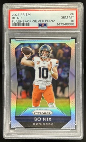 2025 Panini Prizm Bo Nix Flashback Silver #6 Broncos PSA 10 GEM MINT