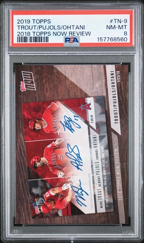 2019 TOPPS 2018 TOPPS NOW REVIEW ALBERT PUJOLS/MIKE TROUT/SHOHEI OHTANI PSA 8