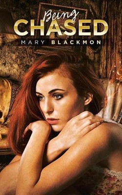 Being Chased by Mary Blackmon (English) Paperback Book