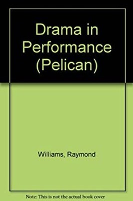 Drama in Performance Paperback Raymond Williams