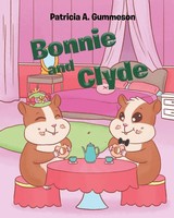 Bonnie And Clyde | Patricia A. Gummeson | Taschenbuch | Kartoniert / Broschiert