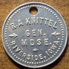 Riverside, Iowa IA R. A. Knittel General Store Good For 10¢ Trade Token