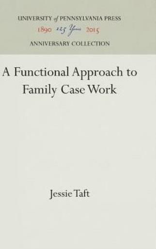 functional approach in social case work functional approach in social case work
